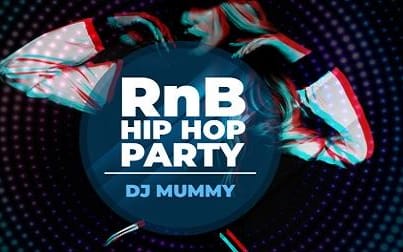 RnB Hip Hop Party by Dj Mummy