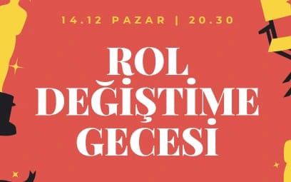 Rol Değiştirme Gecesi + Canlı Müzik