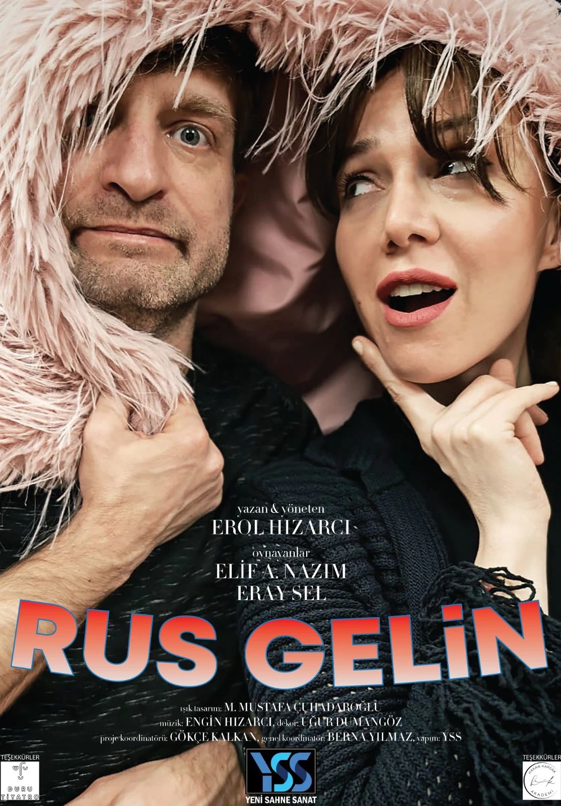 Rus Gelin Tiyatro Oyunu