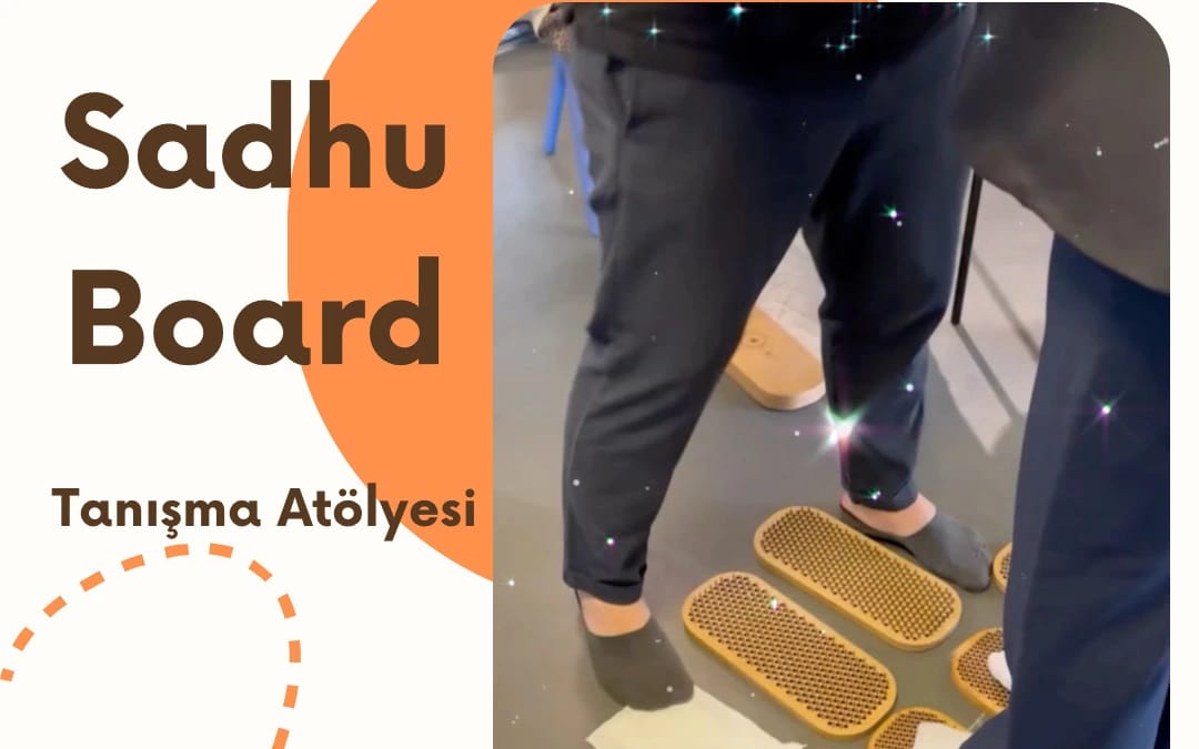 Sadhu Board Tanışma Workshop poster