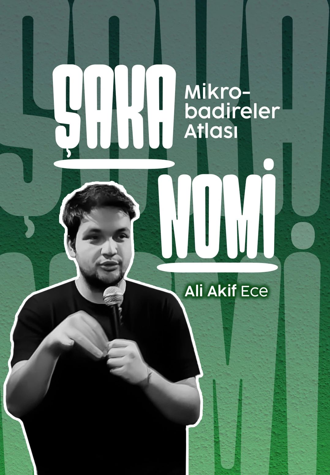 Şakanomi: Mikro-Badireler Atlası Stand-Up Gösterisi