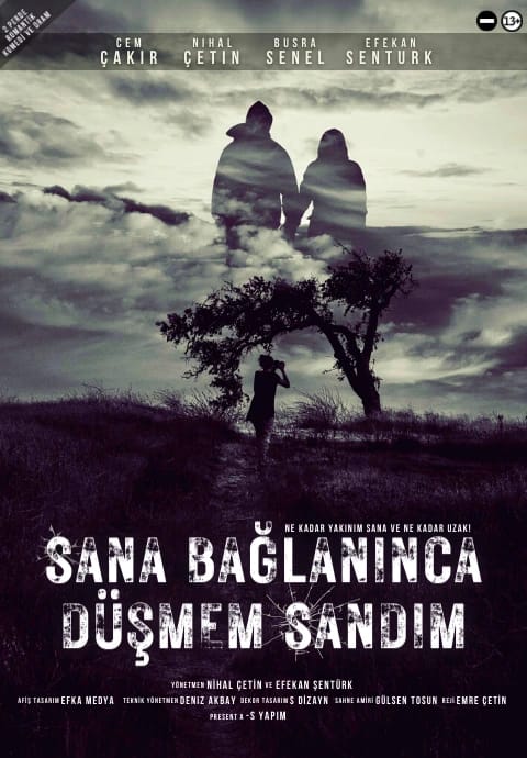Sana Bağlanınca Düşmem Sandım