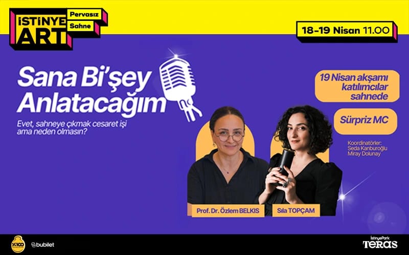 Sana Bi’şey Anlatacağım (Stand-up ve Hikaye Anlatıcığı Atölyesi)