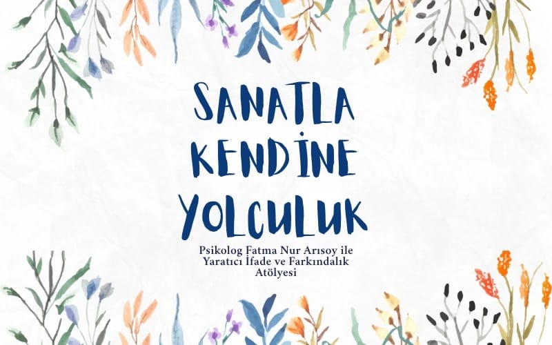 Sanatla Kendine Yolculuk poster