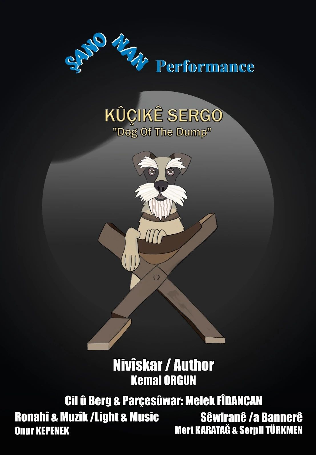 Şano Nan Performance-Kûçikê Sergo (Çöplük Köpeği)