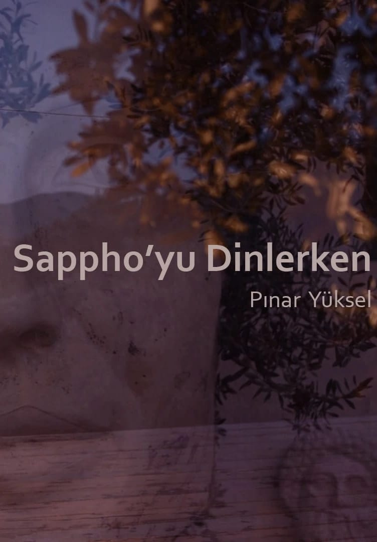 Sappho'yu Dinlerken/Köklere Doğru
