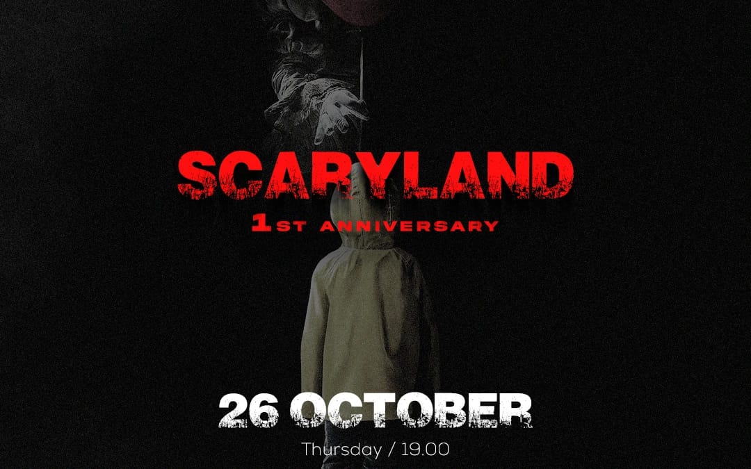 Scaryland Halloween / 1st Anniversary / Hangout PSM