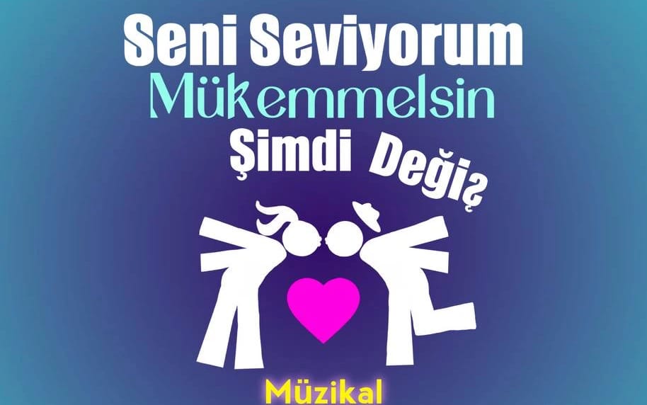 Seni Seviyorum, Mükemmelsin, Şimdi Değiş poster