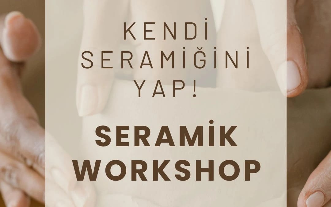 Seramik Workshop