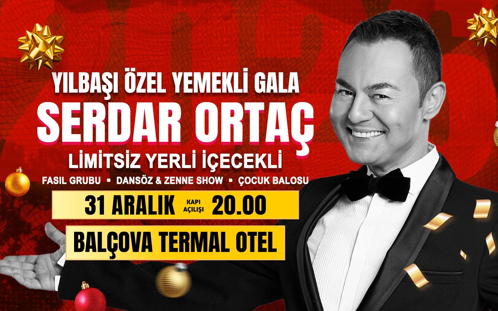 Serdar Ortaç Yılbaşı Özel Yemekli Gala Konseri