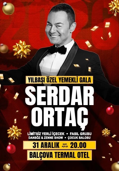 Serdar Ortaç Yılbaşı Özel Yemekli Gala Konseri