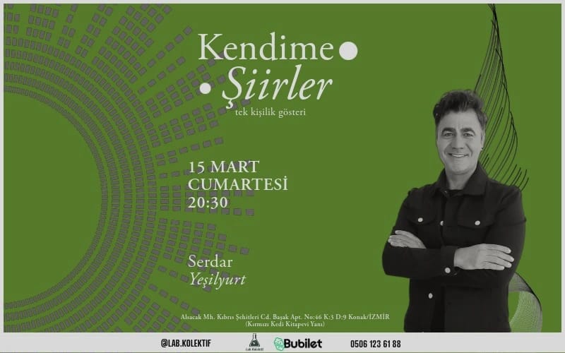 Serdar Yeşilyurt'la Kendime Şiirler