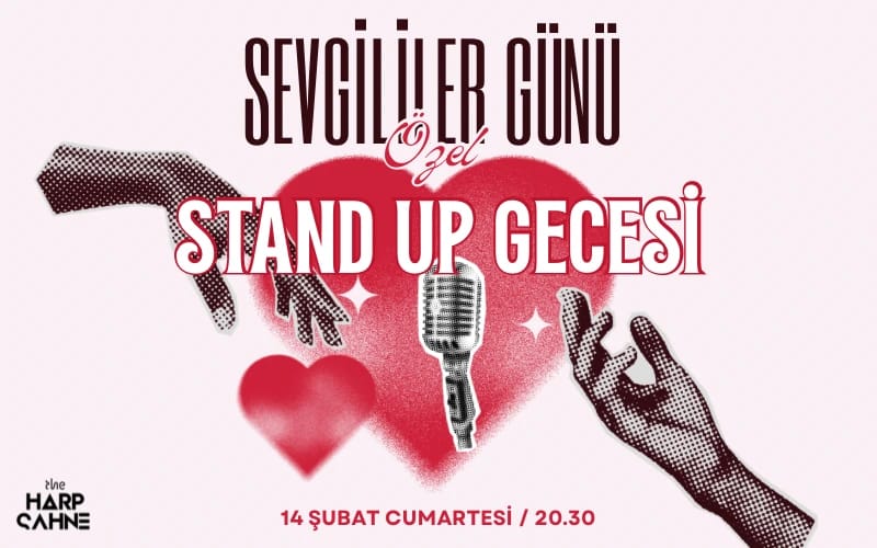 Sevgililer Günü Özel Stand Up Gecesi