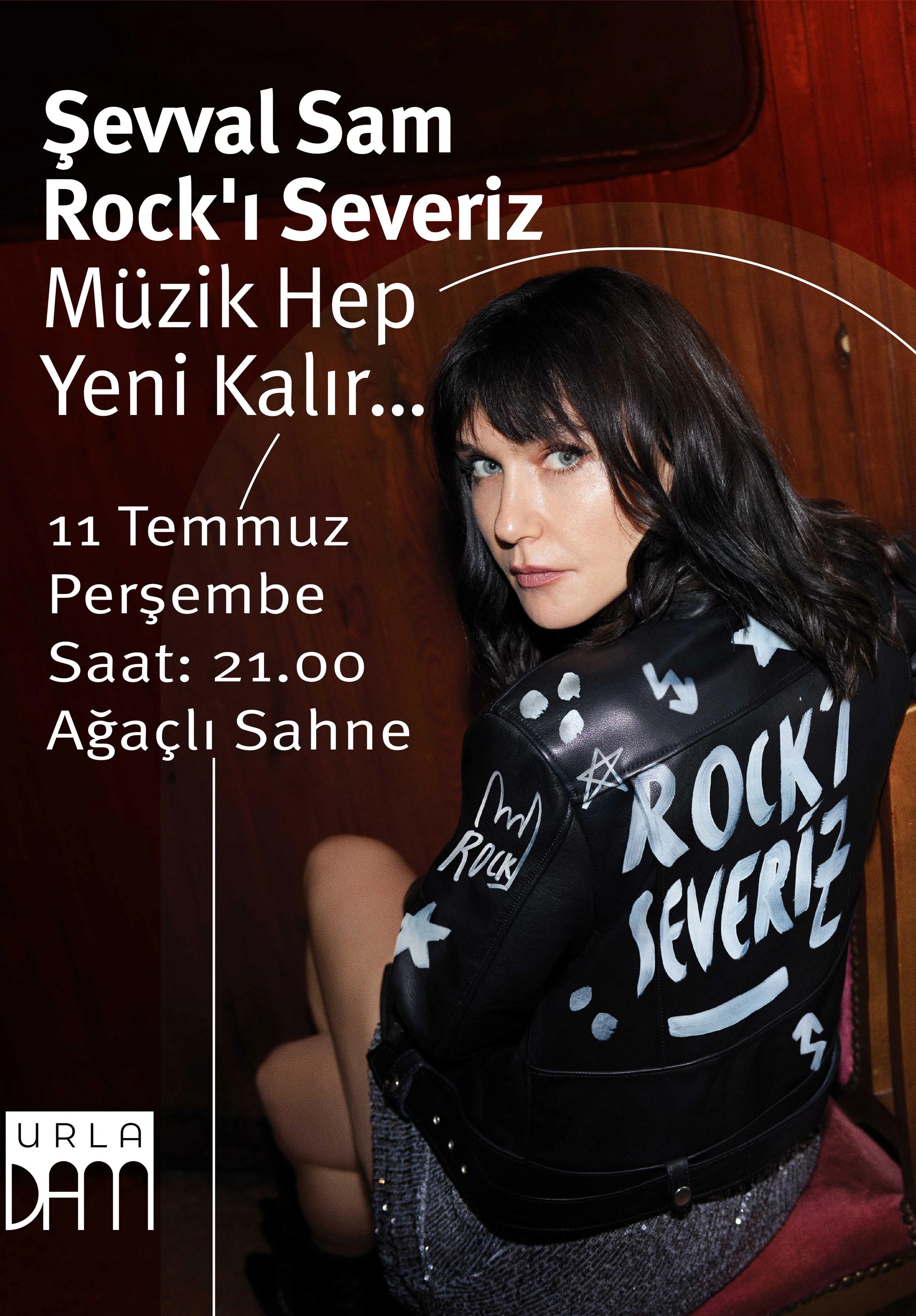 Şevval Sam “Rock'ı Severiz”