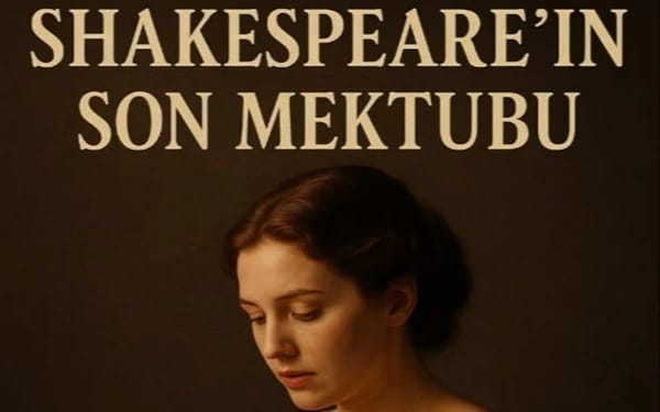 Shakespeare'in Son Mektubu Tiyatro Oyunu - Konya Tiyatro Festivali