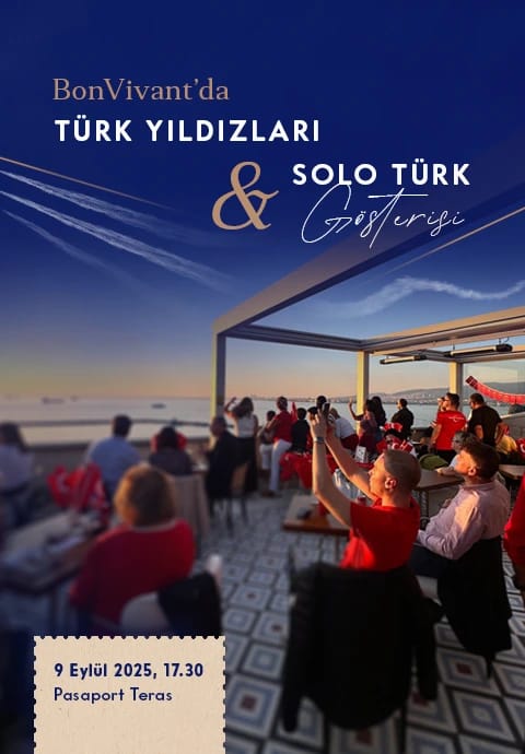 BonVivant’da Solo Türk ve Türk Yıldızlar Gösteri Seyri