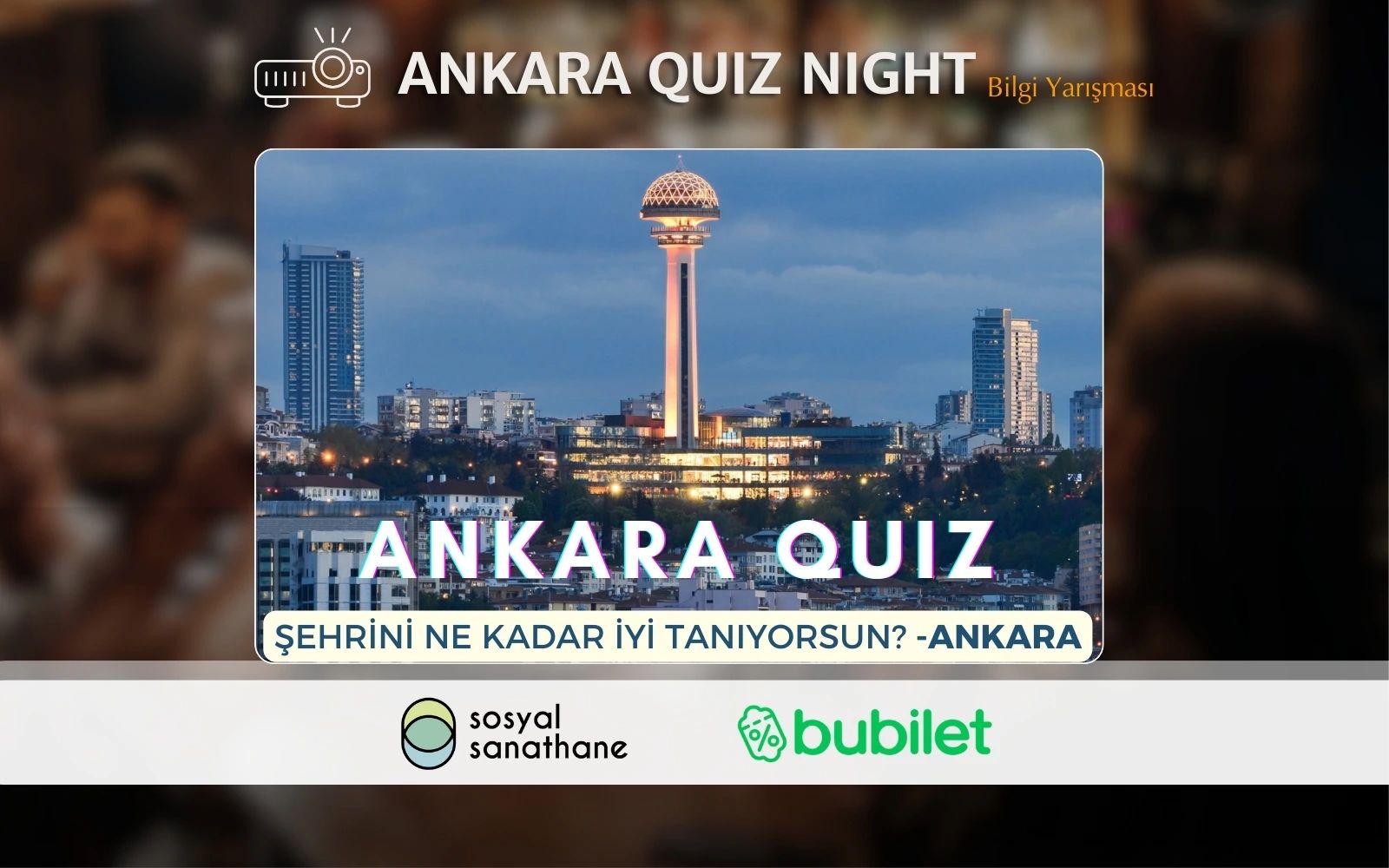 Sosyal Sanathane Ankara / Ankara Quiz Night
