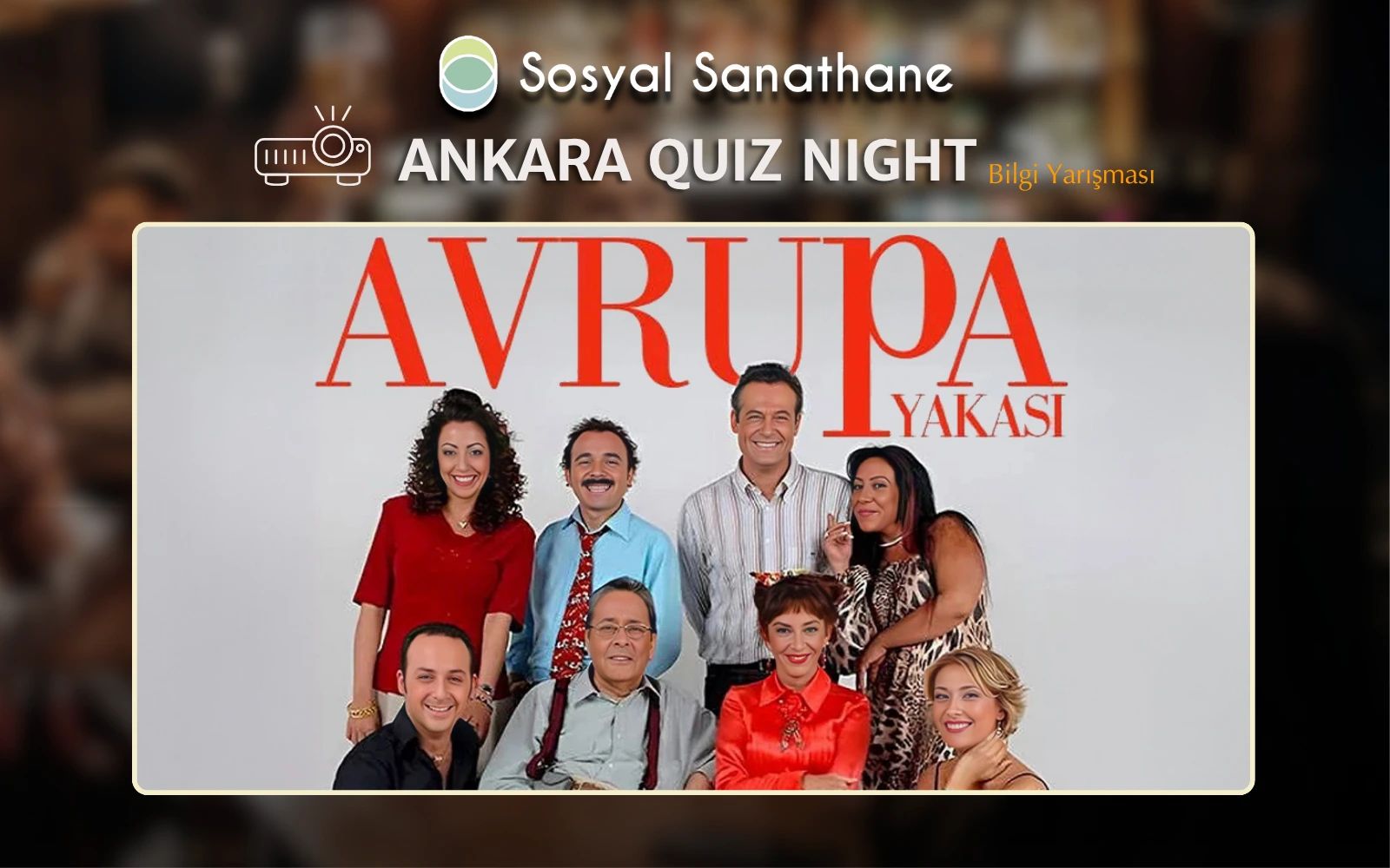 Sosyal Sanathane Ankara / Avrupa Yakası Quiz Night poster