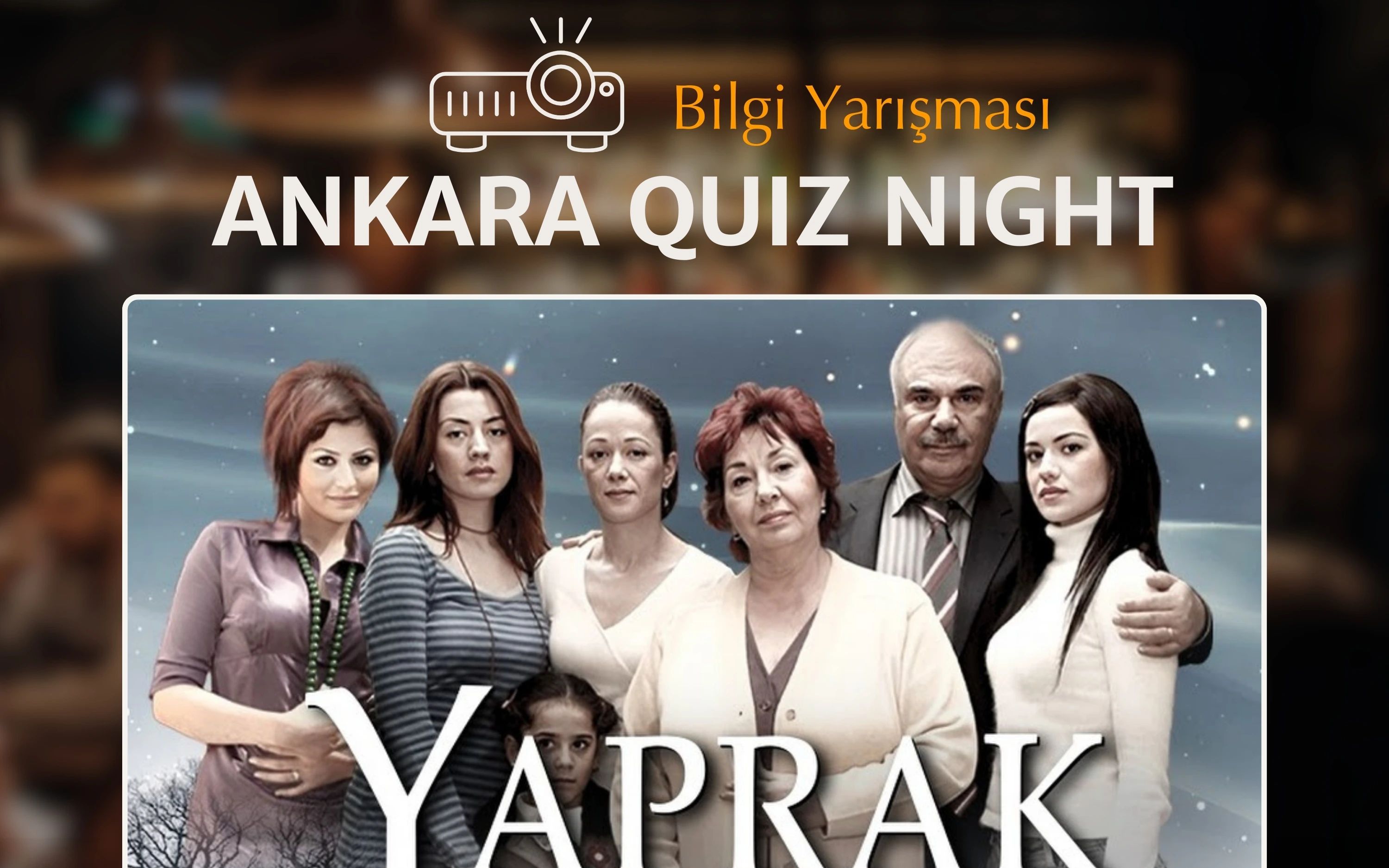 Sosyal Sanathane Ankara / Yaprak Dökümü Quiz Night