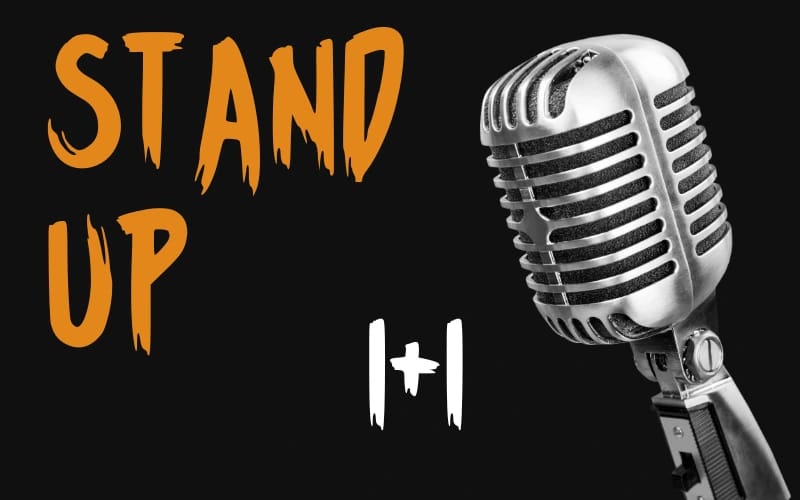 Stand Up 1+1