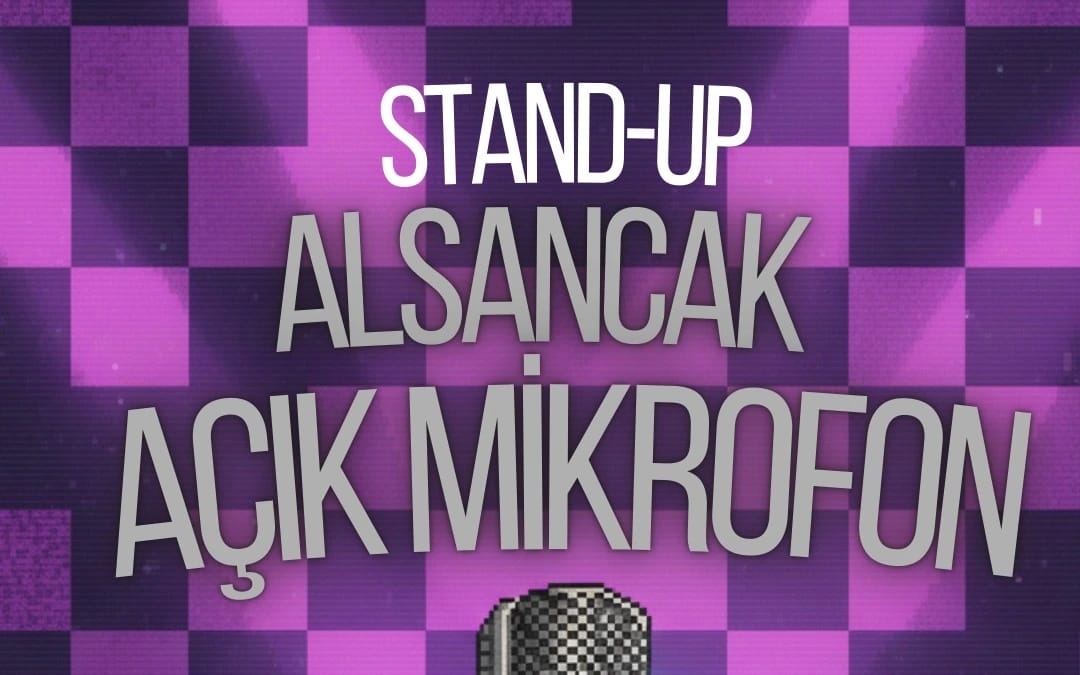 Stand-up Alsancak Açık Mikrofon Gecesi 