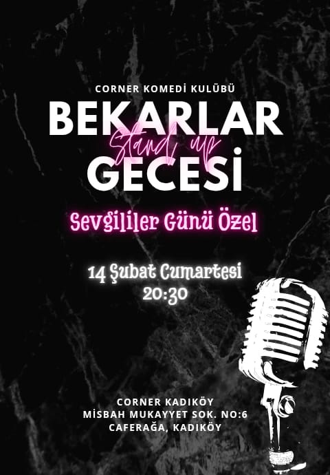Stand up Bekarlar Gecesi - Sevgililer Günü Özel