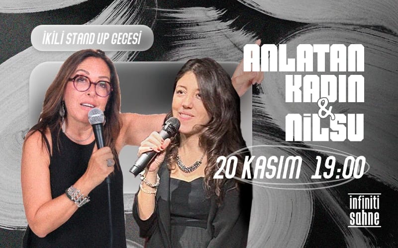 Stand up Bir Saat Anlatan Kadın ve Nilsu poster