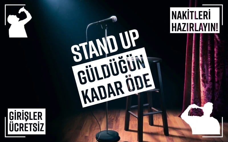 Stand up Güldüğün Kadar Öde - Açık Mikrofon