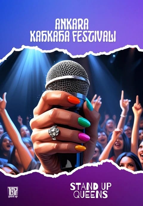 Stand Up Queens - II.Ankara Kahkaha Festivali