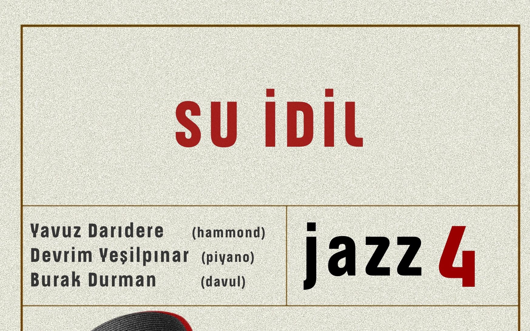 Su İdil - Jazz 4