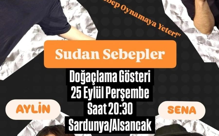 Sudan Sebep Doğaçlama | Sardunya