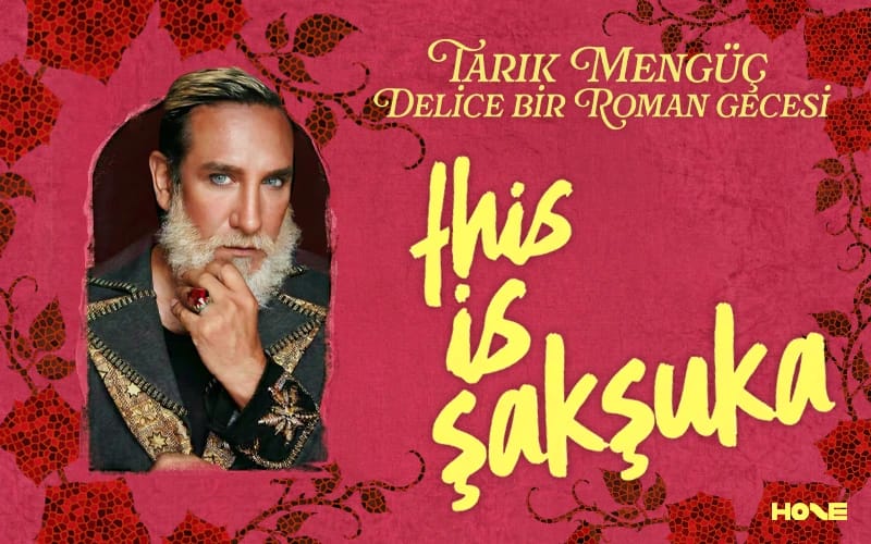 Tarık Mengüç ile " Delice Bir Roman Gecesi " | This is Şakşuka!
