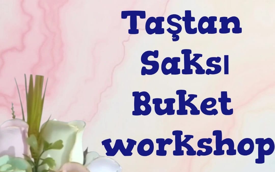 Taş Saksı Buket Atölyesi poster