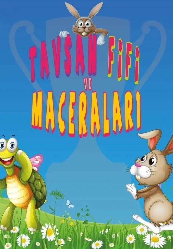 Tavşan Fifi ve Maceraları