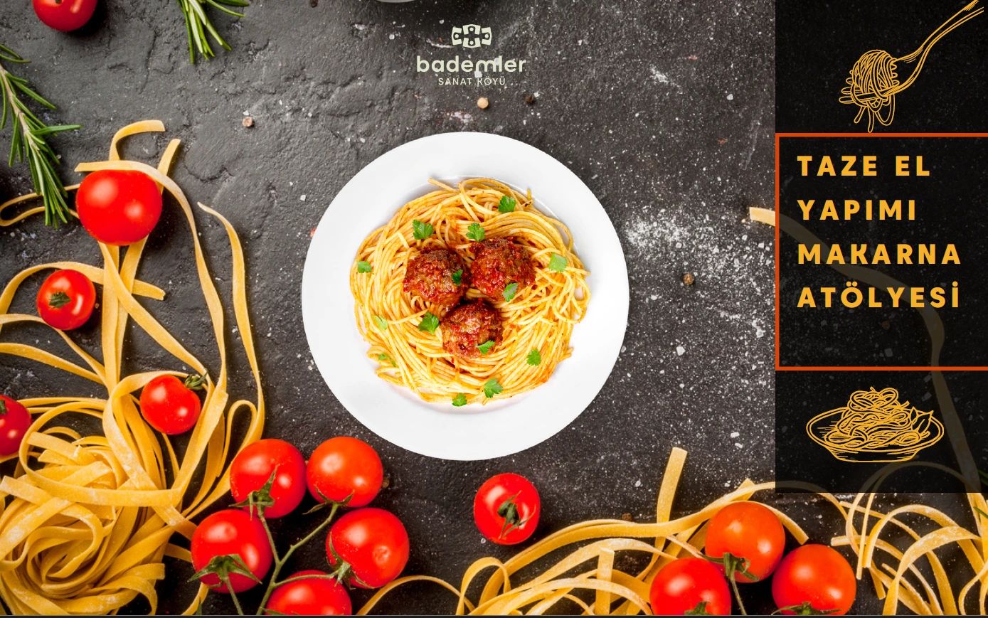 Taze El Yapımı Makarna Atölyesi