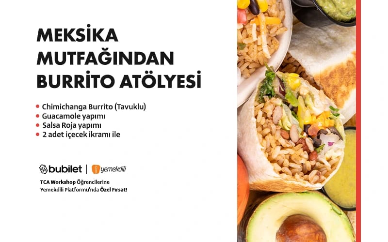 TCA | Meksika Mutfağından Burrito Atölyesi