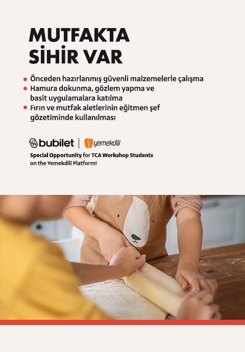 TCA | Mutfakta Sihir Var: 5 - 9 Yaş (Ebeveyn katılımı zorunludur)