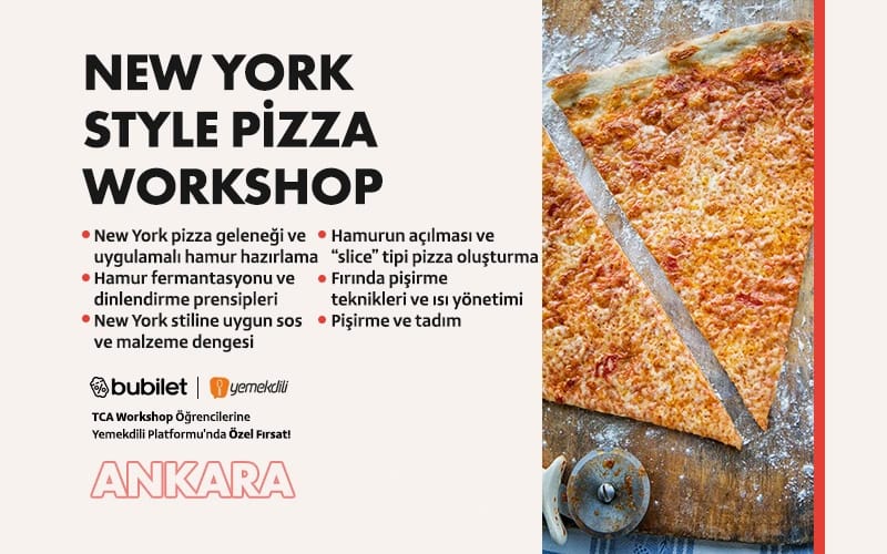 TCA | New York Style Pizza Workshop (dollar slice deneyimi)