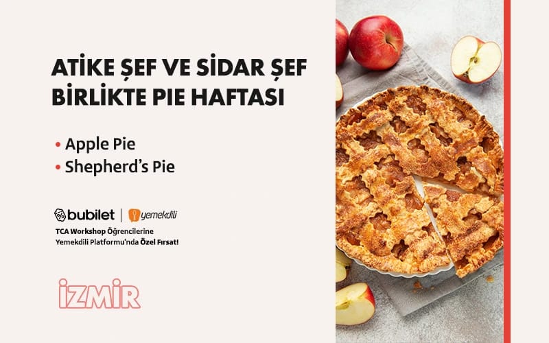 TCA | Pie Haftası (Atike Şef x Sidar Şef)