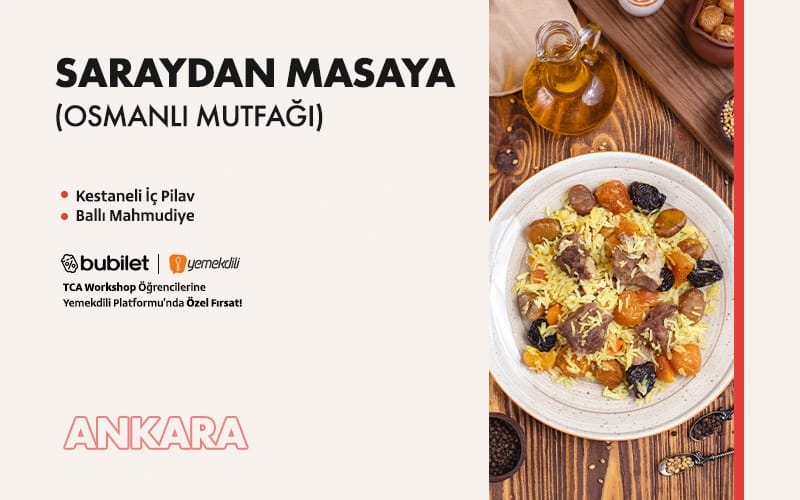 TCA | Saraydan Masaya (Osmanlı Mutfağı)