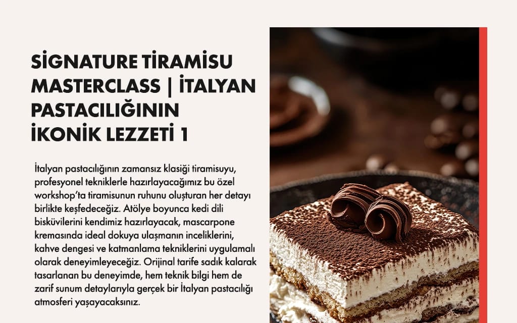 TCA | Signature Tiramisu Masterclass: İtalyan Pastacılığının İkonik Lezzeti 