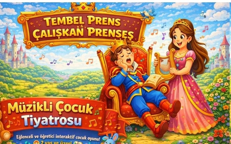 Tembel Prens & Çalışkan Prenses