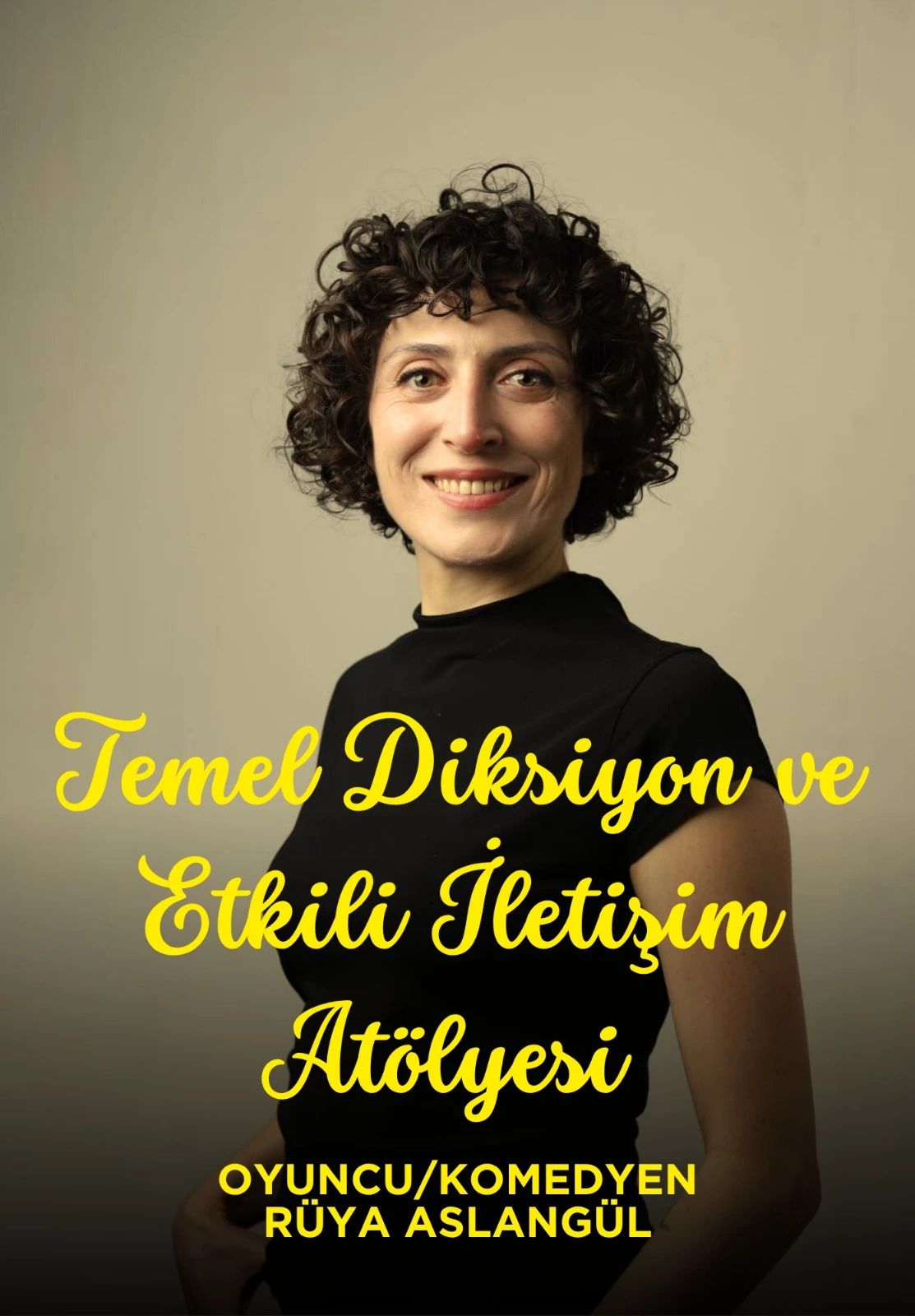 Temel Diksiyon ve Etkili İletişim Atölyesi