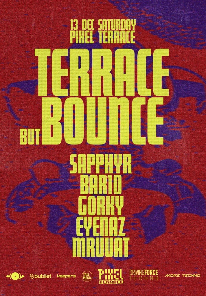Terrace But Bounce @terrace