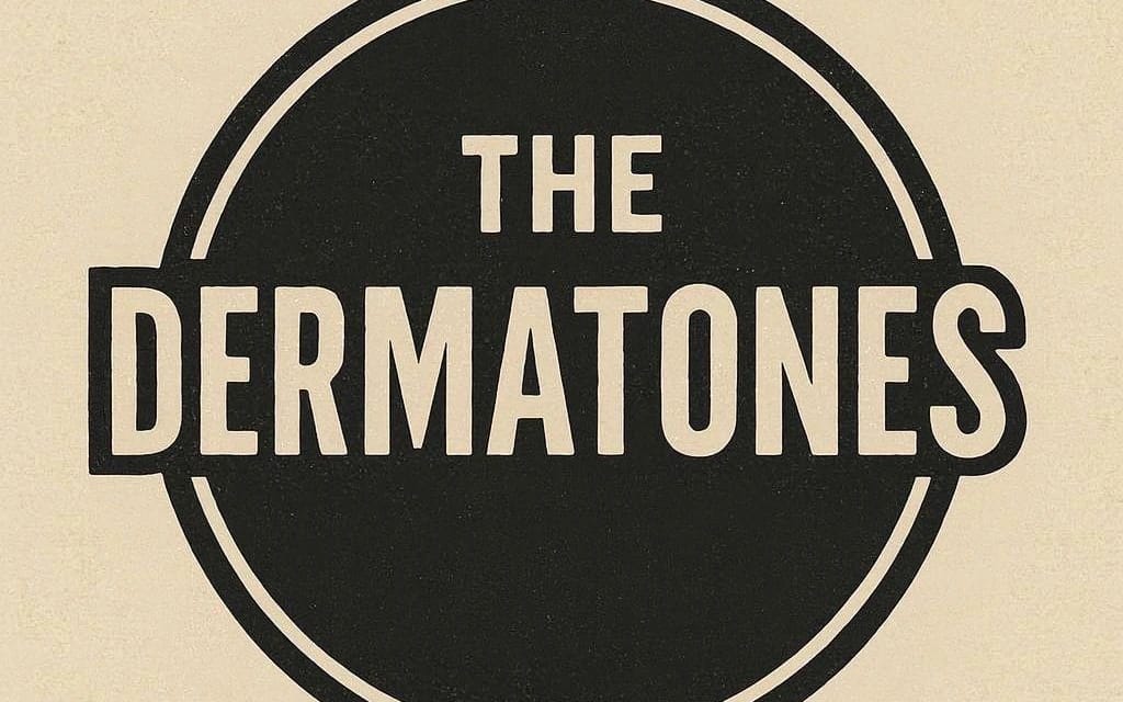 The Dermatones poster