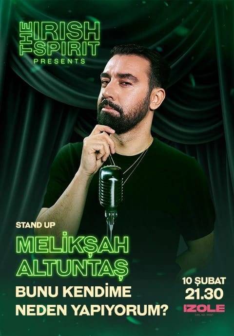 The Irish Spirit Sunar :  Melikşah Altuntaş - Bunu Kendime Neden Yapıyorum Stand Up