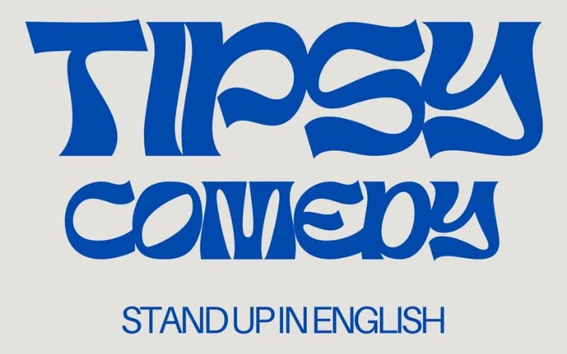 Tipsy Comedy - Stand up in English