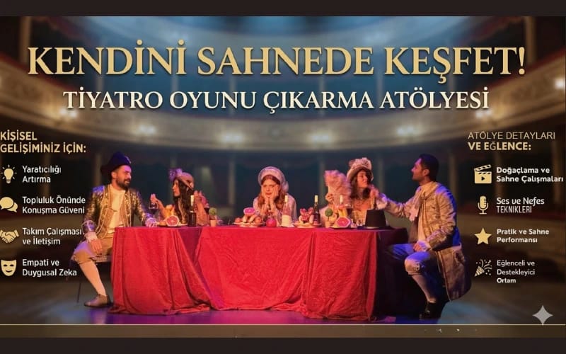 Tiyatro Oyunu Çıkarma Atölyesi