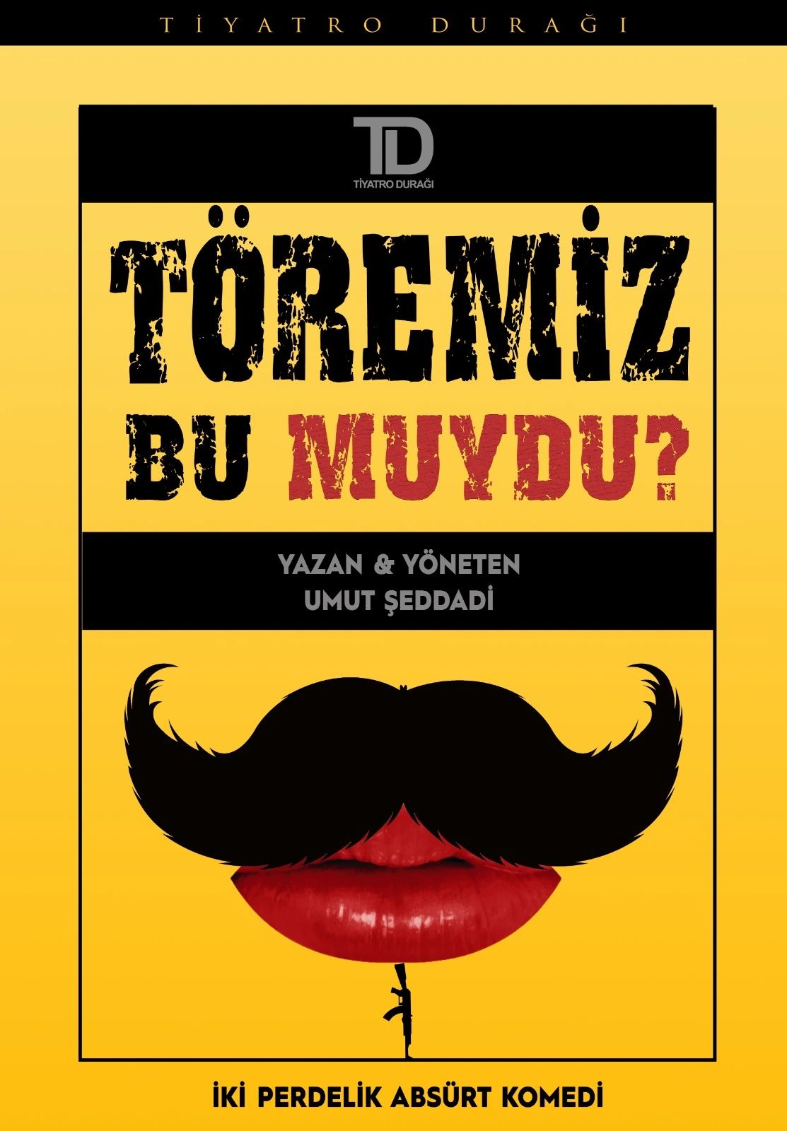 Töremiz Bu Muydu Oyunu