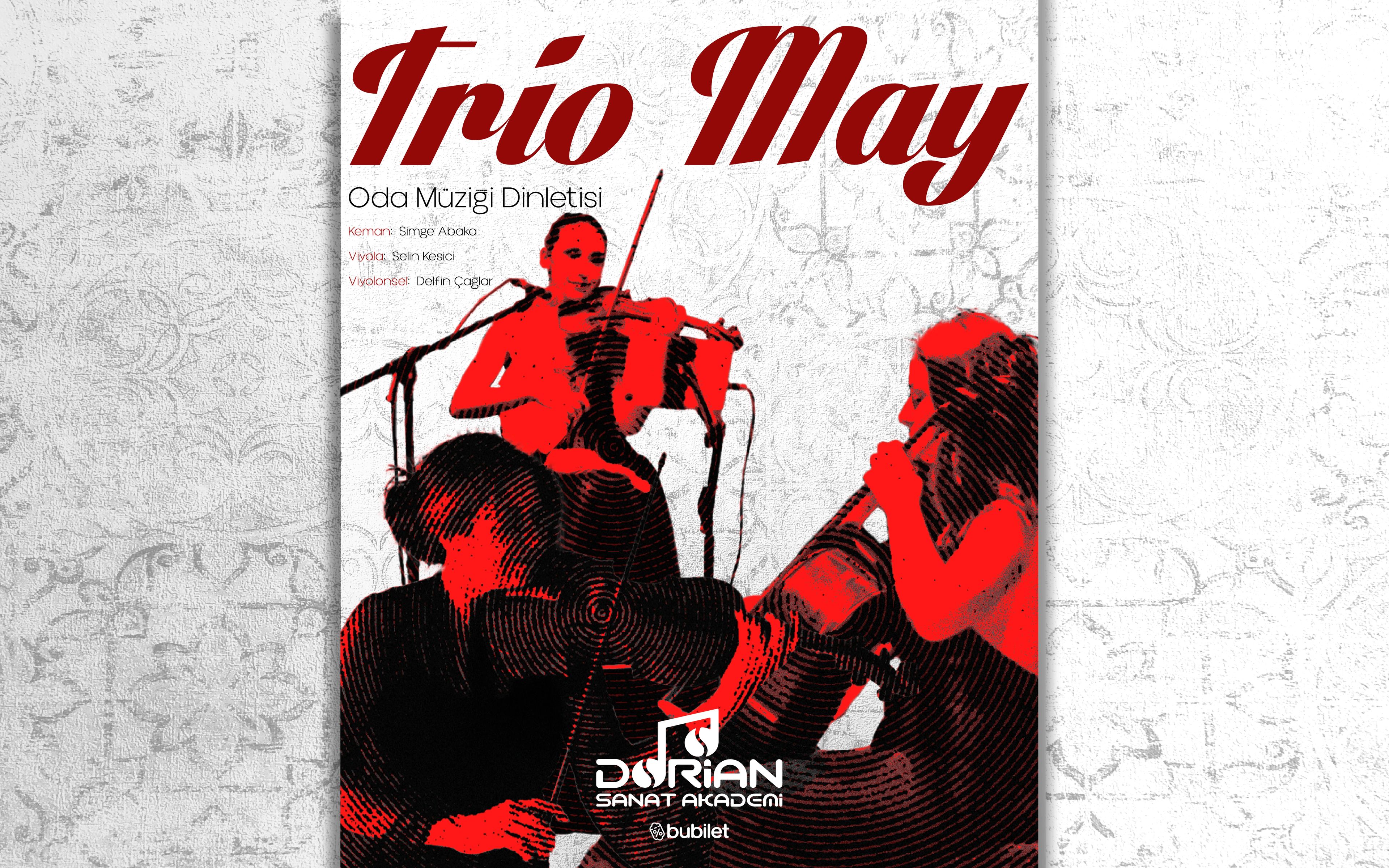 Trio May- Oda Dinletisi
